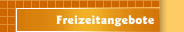 Freizeitangebote